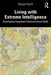 Living with Extreme Intelligence by Falck, Sonja