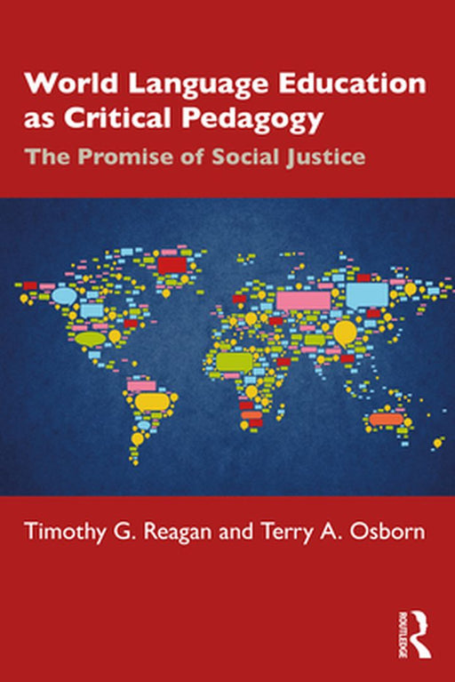 World Language Education as Critical Pedagogy by REAGAN