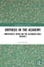 Orpheus in the Academy: Monteverdi's First Opera and the Accademia Degli Invaghiti by Schwindt Joel