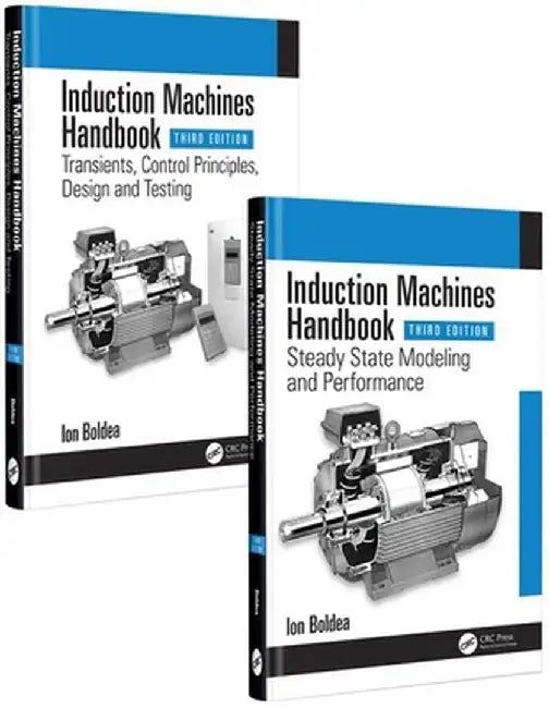 Induction Machines Handbook by Ion Boldea