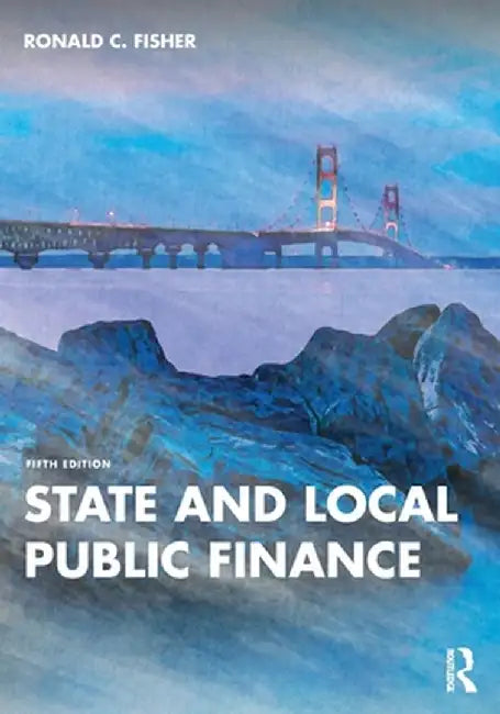 State and Local Public Finance by Fisher