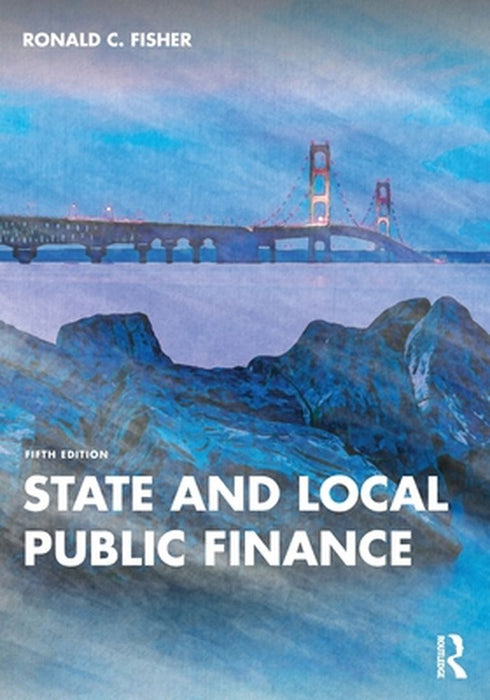 State and Local Public Finance by Fisher