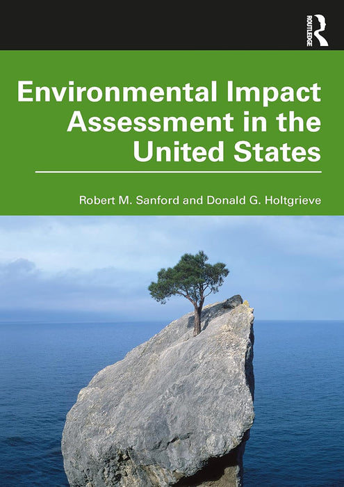 Environmental Impact Assessment in the United States by Sanford/Robert M.