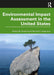 Environmental Impact Assessment in the United States by Sanford/Robert M.