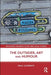 The Outsider, Art and Humour by Paul Clements