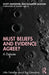 Must Beliefs and Evidence Agree?: A Debate by Scott Stapleford, Elizabeth Jackson