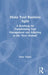 Make Your Business Agile: A Roadmap for Transforming Your Management and Adapting to the 'New Normal' by Peter Taylor