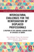 Intercultural Challenges for the Reintegration of Displaced Professionals: A Response to the Language Learning Needs of Refugees in Europe by Tony Johnstone Young