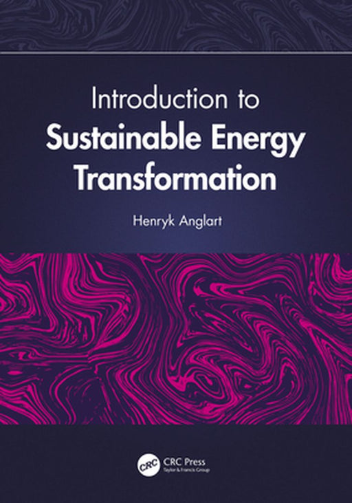 Introduction to Sustainable Energy Transformation by ANGLART