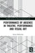Performance of Absence in Theatre, Performance and Visual Art by Sylwia Dobkowska