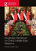 Routledge Handbook on China – Middle East Relations