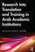 Research Into Translation and Training in Arab Academic Institutions by Said M. Shiyab