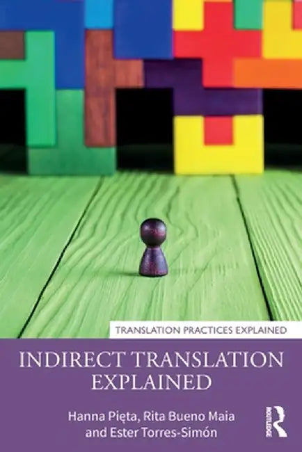 Indirect Translation Explained by Hanna Pieta