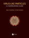 Virus-Like Particles: A Comprehensive Guide by Paul Pumpens