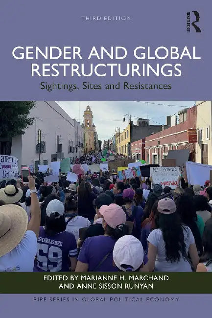 Gender and Global Restructurings by Marchand, Marianne H.