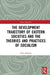 The Development Trajectory of Eastern Societies and the Theories and Practices of Socialism by Jiaxiang Zhao