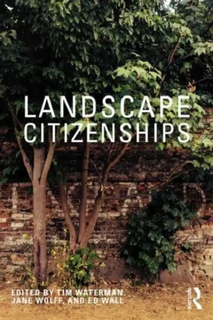 Landscape Citizenships by Waterman Tim