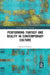 Performing Fantasy and Reality in Contemporary Culture by Anastasia Seregina