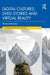 Digital Cultures, Lived Stories and Virtual Reality by Thomas Maschio