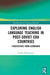 Exploring English Language Teaching in Post-Soviet Era Countries: Perspectives from Azerbaijan by Tamilla Mammadova