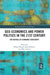 Geo-Economics and Power Politics in the 21st Century: The Revival of Economic Statecraft by Mikael Wigell