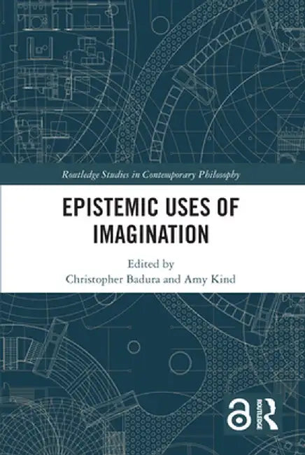 Epistemic Uses of Imagination by Christopher Badura
