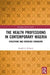 Healthcare Education in Nigeria: Evolutions and Emerging Paradigms by Balogun Joseph A.