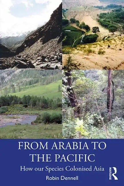 From Arabia to the Pacific by DENNELL