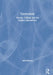 Curriculum: Theory, Culture and the Subject Specialisms by Ruth Ashbee
