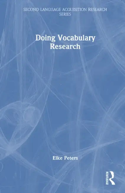 Doing Vocabulary Research by Elke Peters