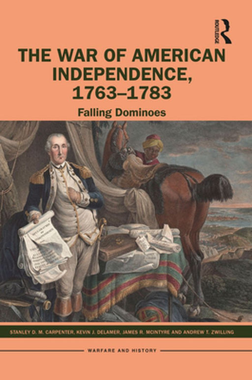 The War of American Independence 1763-1783 by Carpenter, Stanley D. M.