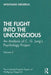 The Flight Into the Unconscious: An Analysis of C. G. Jungʼs Psychology Project, Volume 5 by Wolfgang Giegerich