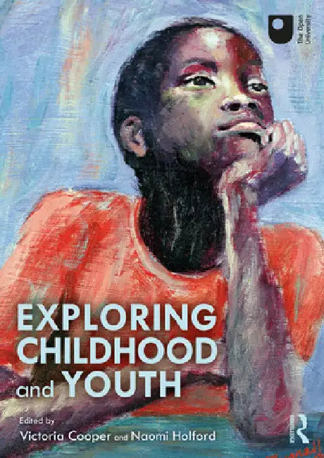 Exploring Childhood and Youth by Victoria Cooper