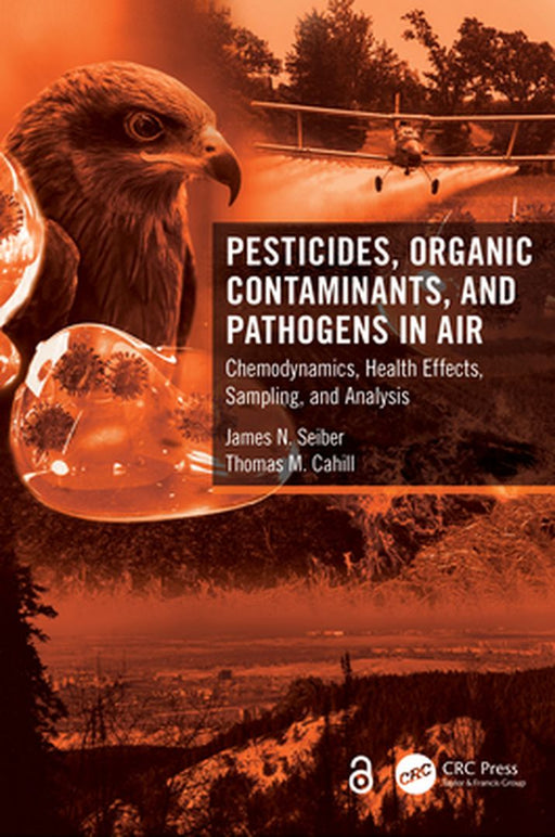 Pesticides Organic Contaminants and Pathogens in Air by SEIBER