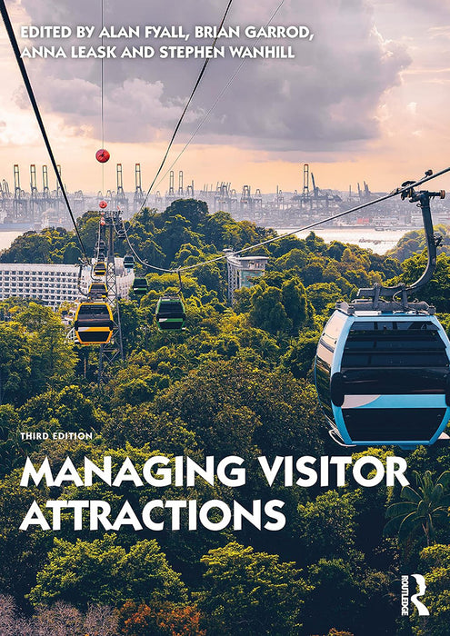 Managing Visitor Attractions by Alan Fyall, Brian Garrod