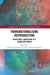 Transnationalising Reproduction: Third Party Conception in a Globalised World by Roisin Ryan Flood