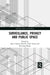 Surveillance, Privacy and Public Space by Bryce Clayton Newell