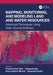 Mapping, Monitoring, and Modeling Land and Water Resources: Advanced Techniques Using Open Source Software by Pravat Kumar Shit