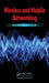 Wireless and Mobile Networking by Mahbub Hassan