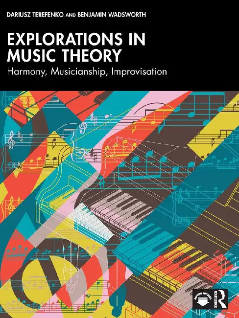 Explorations in Music Theory by Terefenko, Dariusz