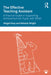 The Effective Teaching Assistant: A Practical Guide to Supporting Achievement for Pupils with SEND by Abigail Gray
