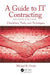 A Guide to IT Contracting by OVERLY, John