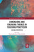 Dimensions and Emerging Themes in Teaching Practicum: A Global Perspective by Melek Cakmak