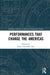 Performances That Change the Americas by Stuart Alexander Day