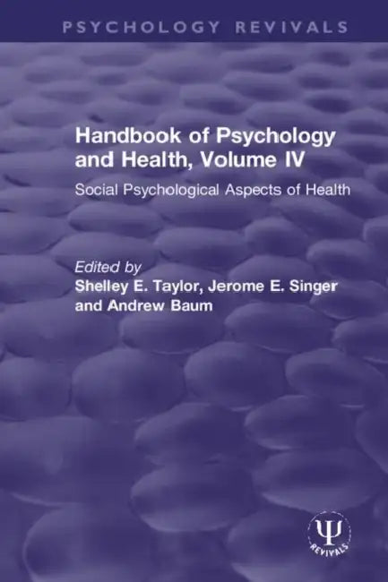 Handbook of Psychology and Health, : Social Psychological Aspects of Health by Taylor Shelley E.