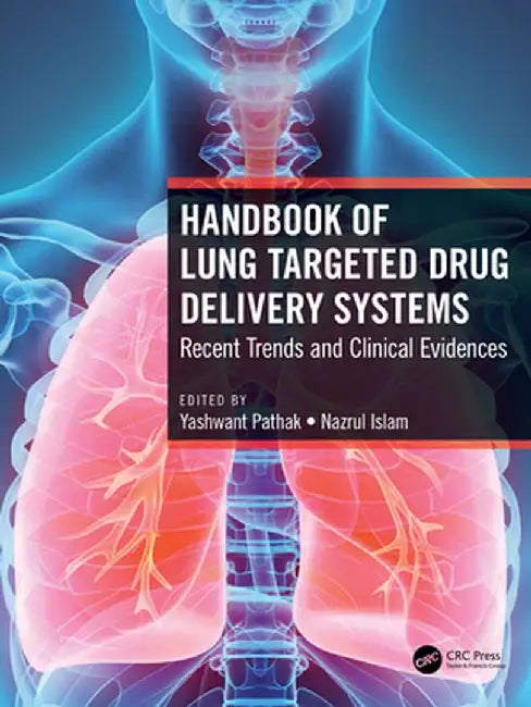 Handbook of Lung Targeted Drug Delivery Systems by LaFoe, Hilary