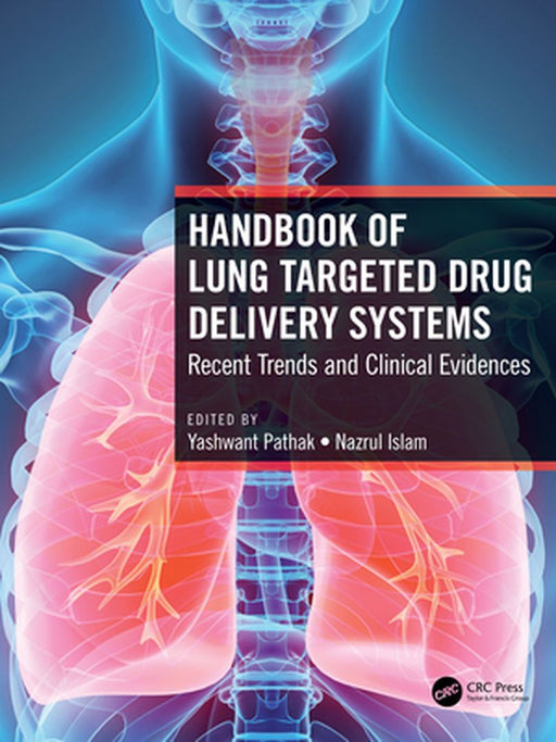Handbook of Lung Targeted Drug Delivery Systems by LaFoe, Hilary