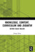 Knowledge, Content, Curriculum and Didaktik: Beyond Social Realism by Zongyi Deng