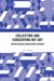Collecting and Conserving Net Art: Moving beyond Conventional Methods by Annet Dekker