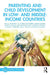 Parenting and Child Development in Low- and Middle-Income Countries by Bornstein Marc H.